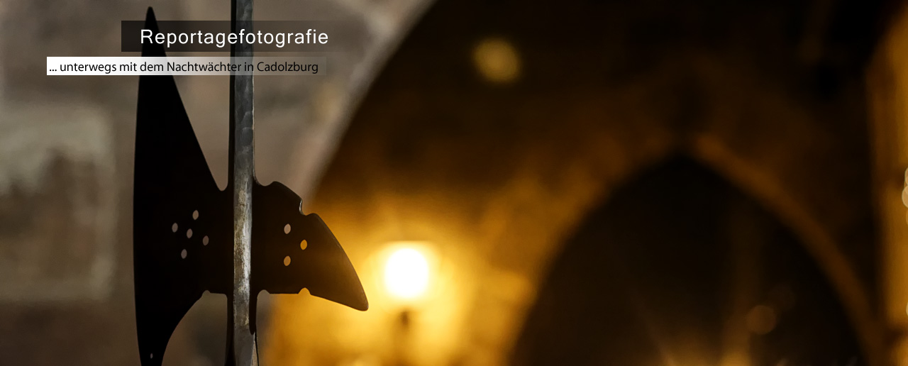 Reportagefotografie - unterwegs mit dem Nachtwächter in Cadolzburg